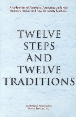 12 Steps and Traditions